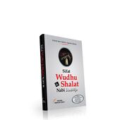 Sifat Wudhu & Shalat Nabi