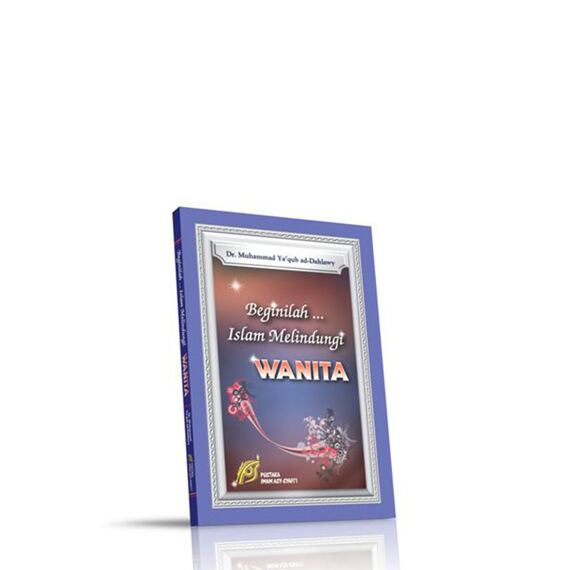 Beginilah Islam Melindungi Wanita