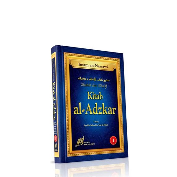 Shahih dan Dhaif kitab Al-Adzkar Kumpulan Doa dan Dzikir